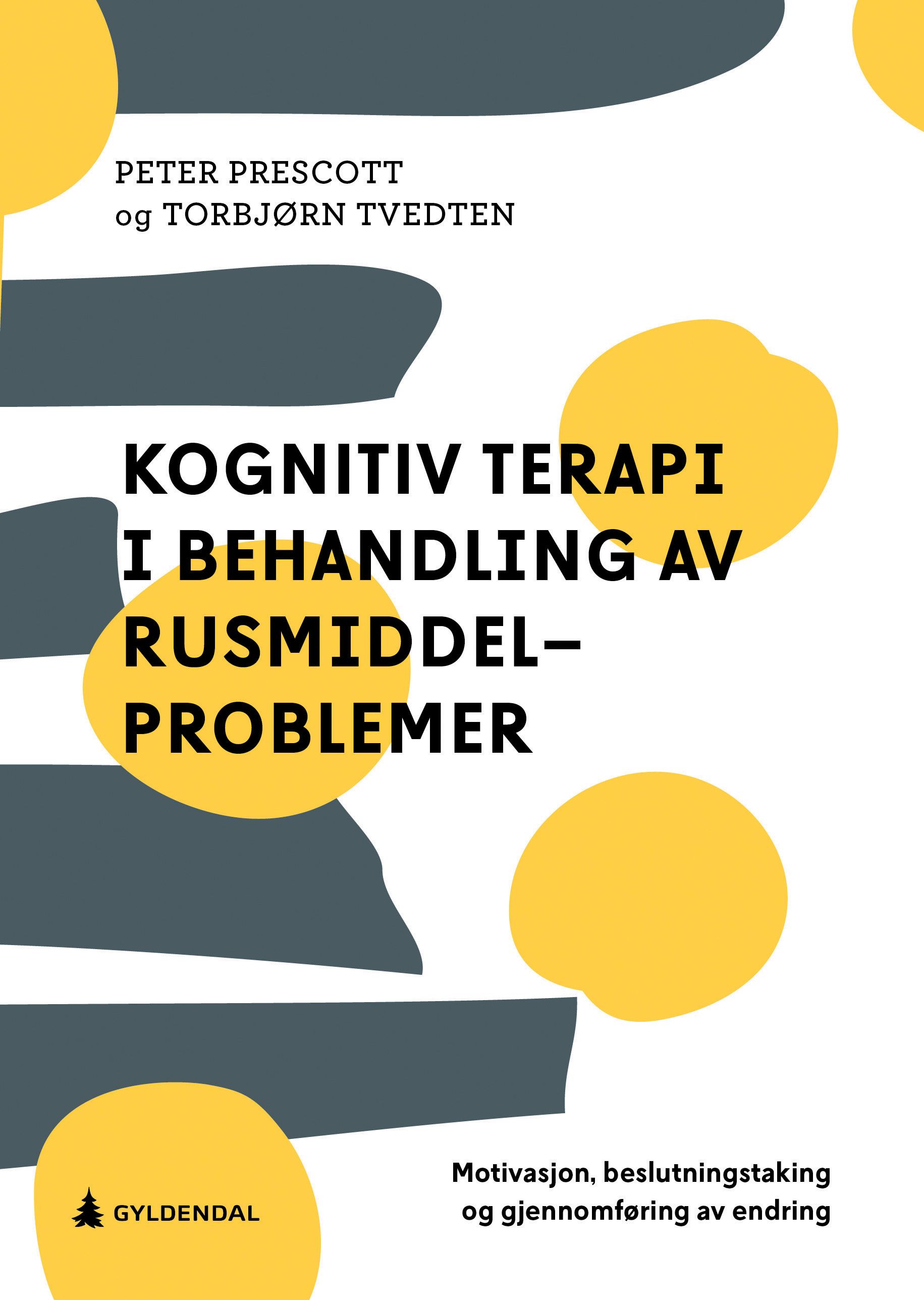 Kognitiv terapi i behandling av rusmiddelproblemer - motivasjon, beslutningstaking og gjennomføring av endring