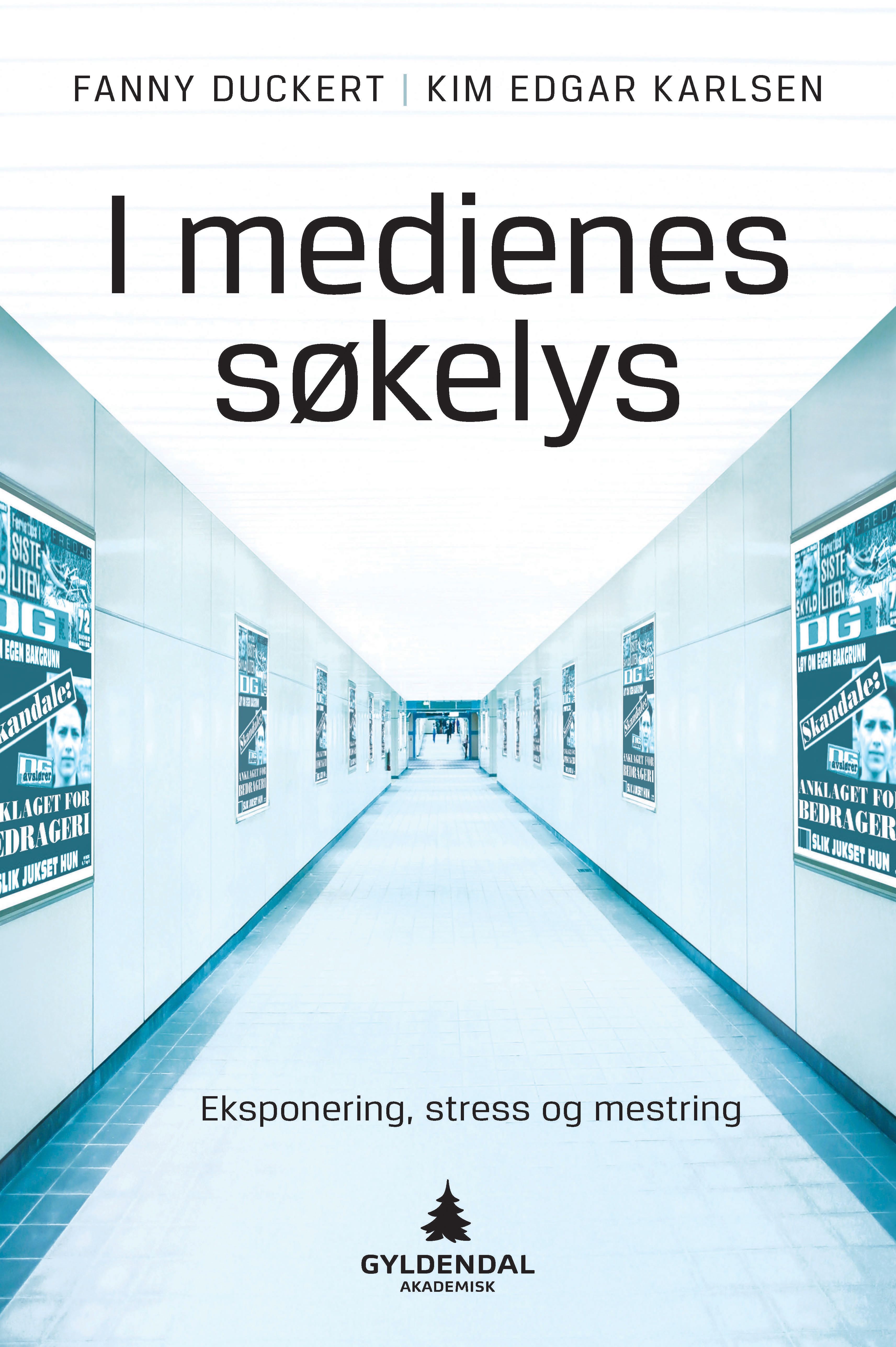 I medienes søkelys - eksponering, stress og mestring
