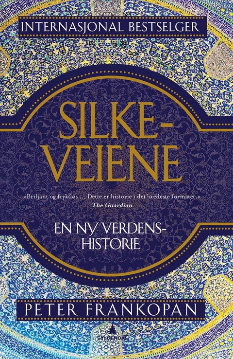 Silkeveiene - en ny verdenshistorie