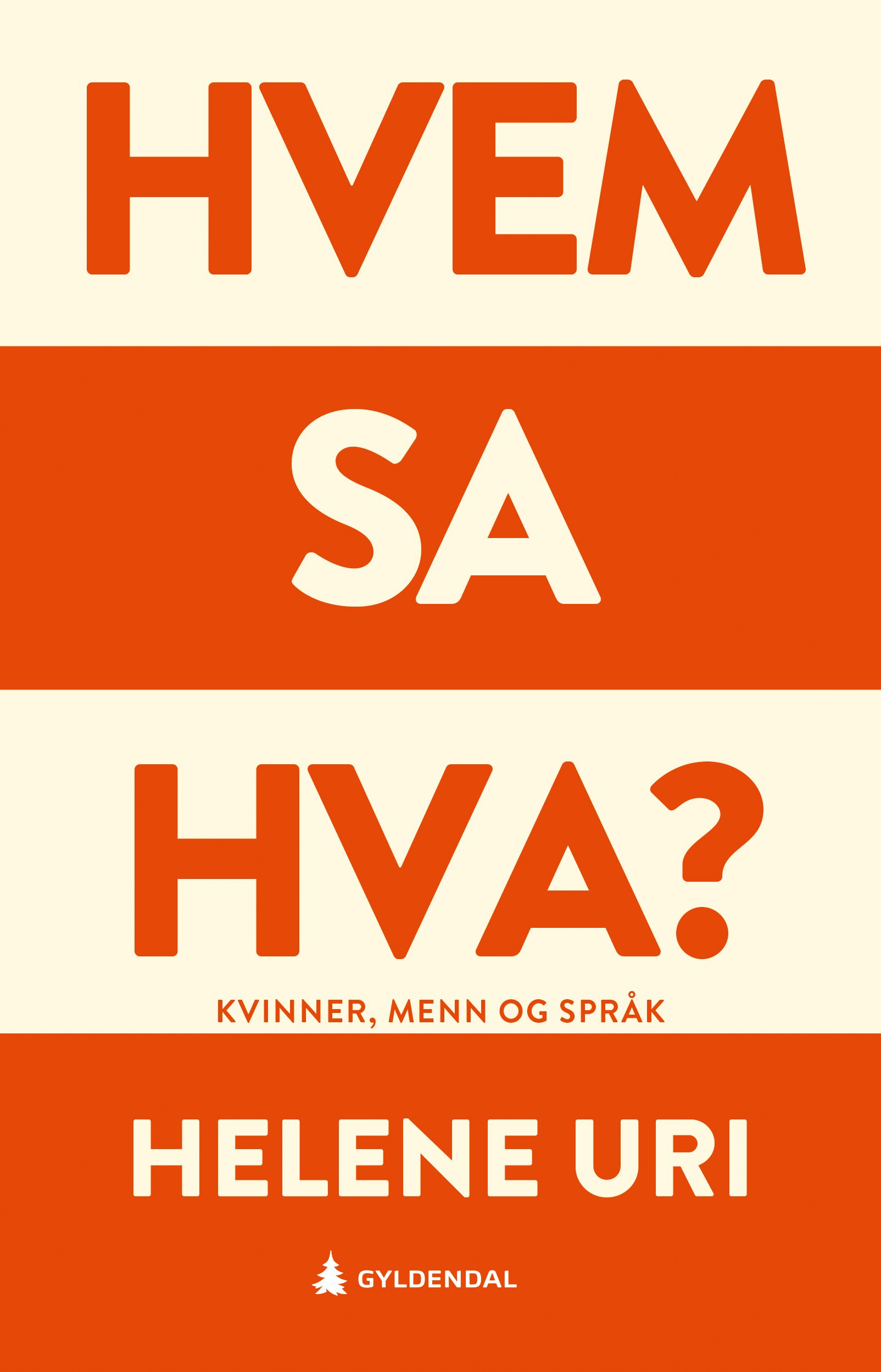 Hvem sa hva? - kvinner, menn og språk
