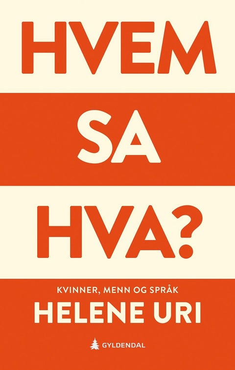 Hvem sa hva? - kvinner, menn og språk