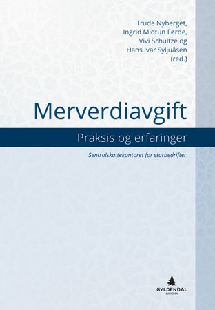 Merverdiavgift - praksis og erfaringer