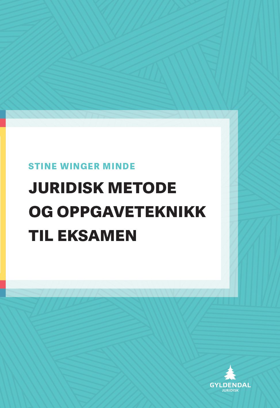 Juridisk metode og oppgaveteknikk til eksamen