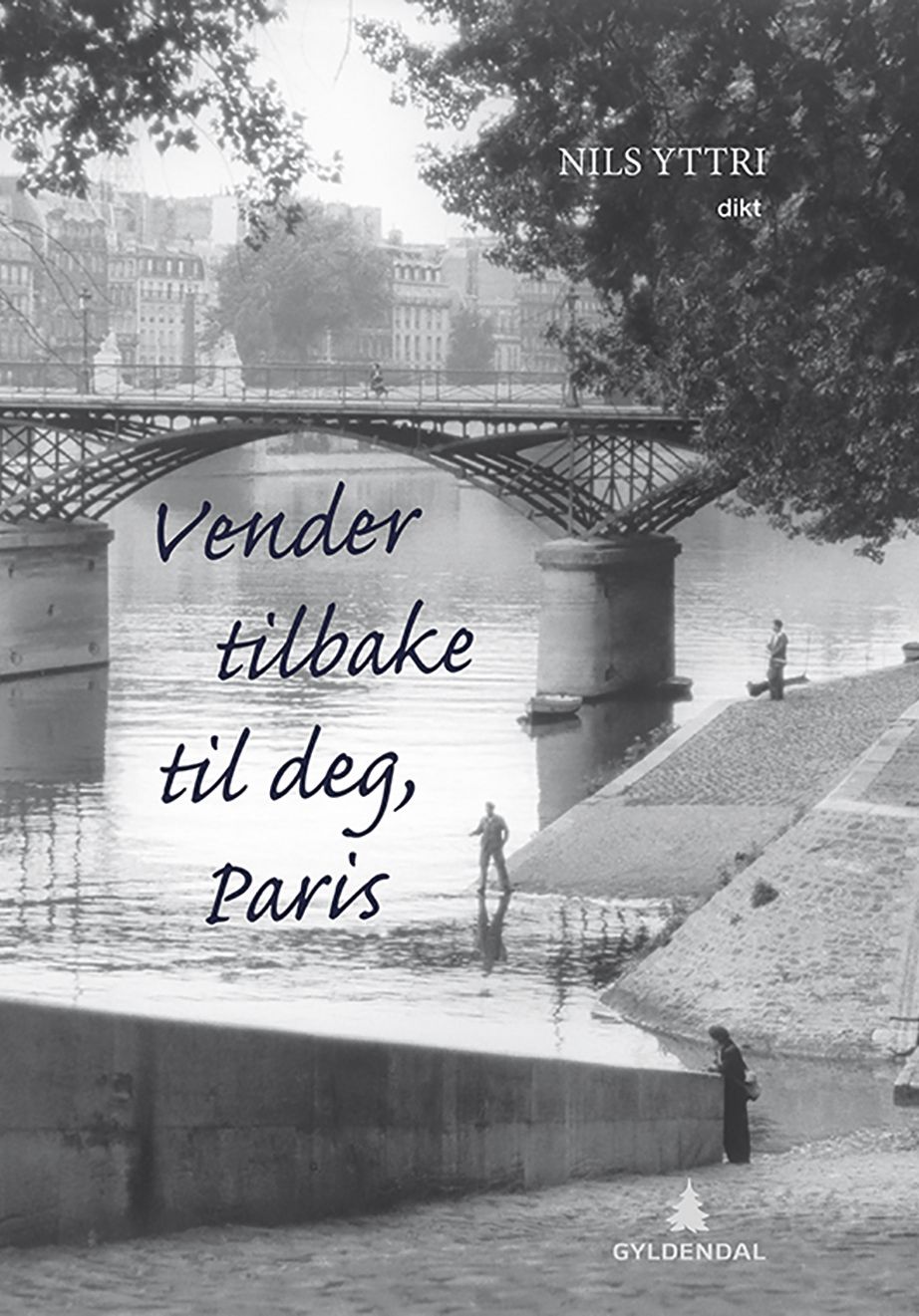 Vender tilbake til deg, Paris - etterlatte dikt