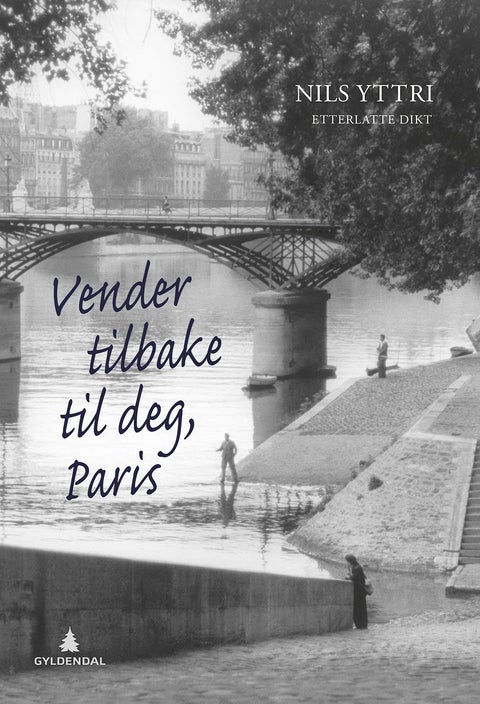 Vender tilbake til deg, Paris - etterlatte dikt