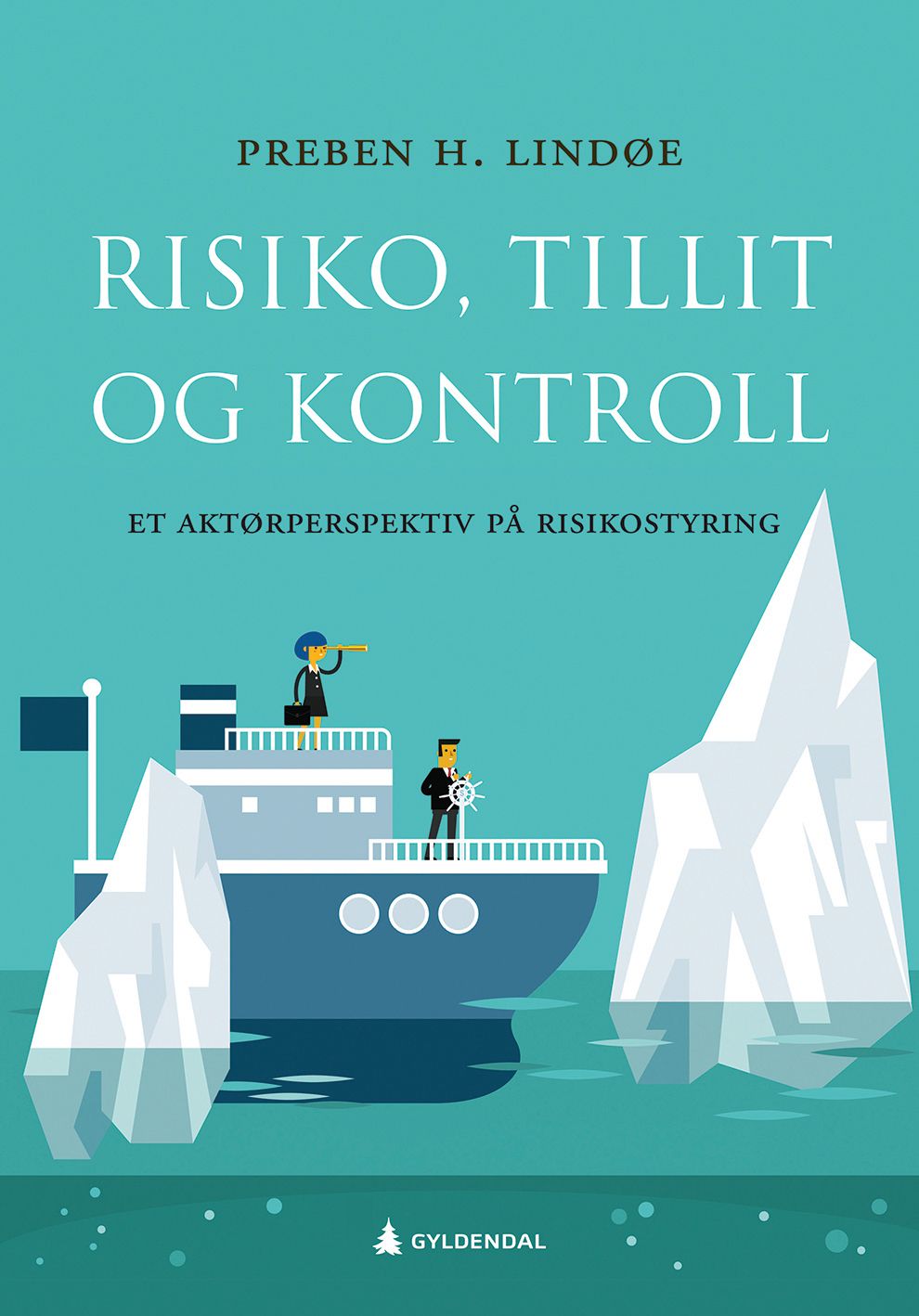 Risiko, tillit og kontroll - et aktørperspektiv på risikostyring
