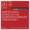 Barns lek og eksperimenterende virksomhet