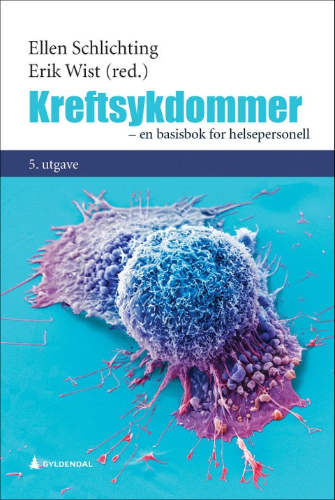Kreftsykdommer - en basisbok for helsepersonell
