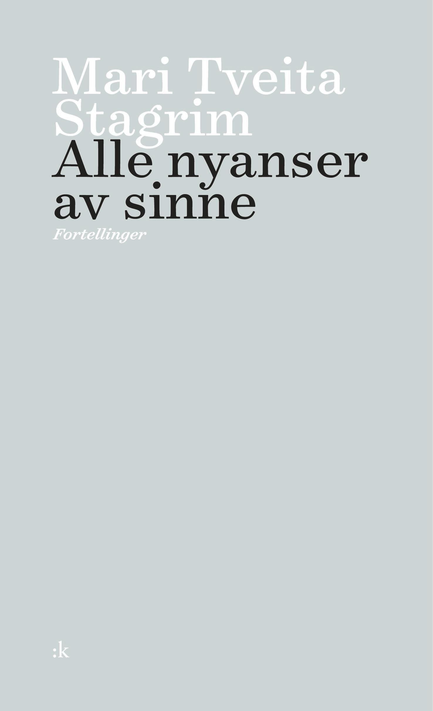 Alle nyanser av sinne - fortellinger