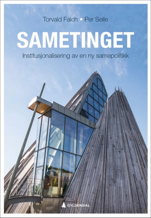 Sametinget - institusjonalisering av en ny samepolitikk