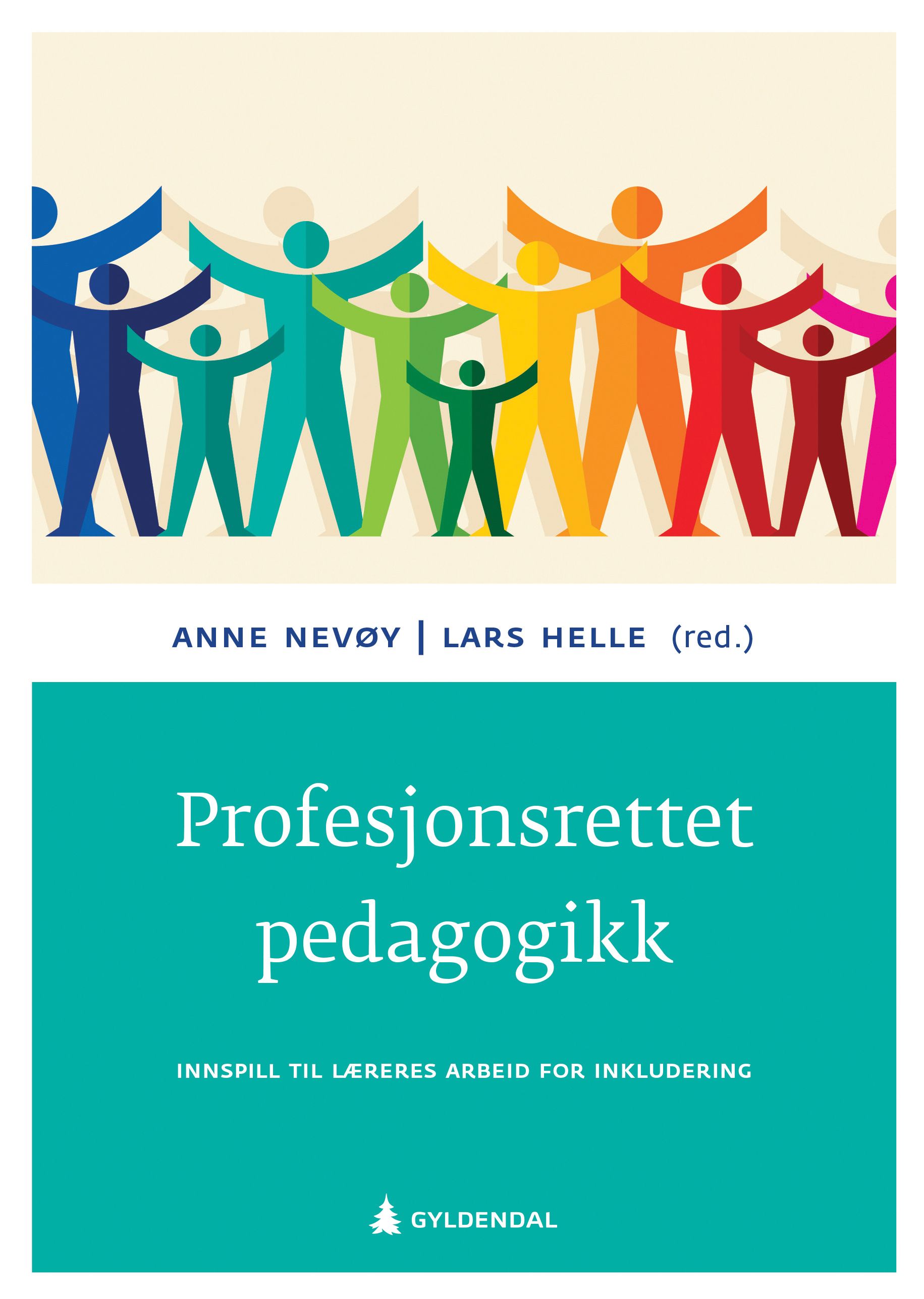 Profesjonsrettet pedagogikk - innspill til læreres arbeid for inkludering