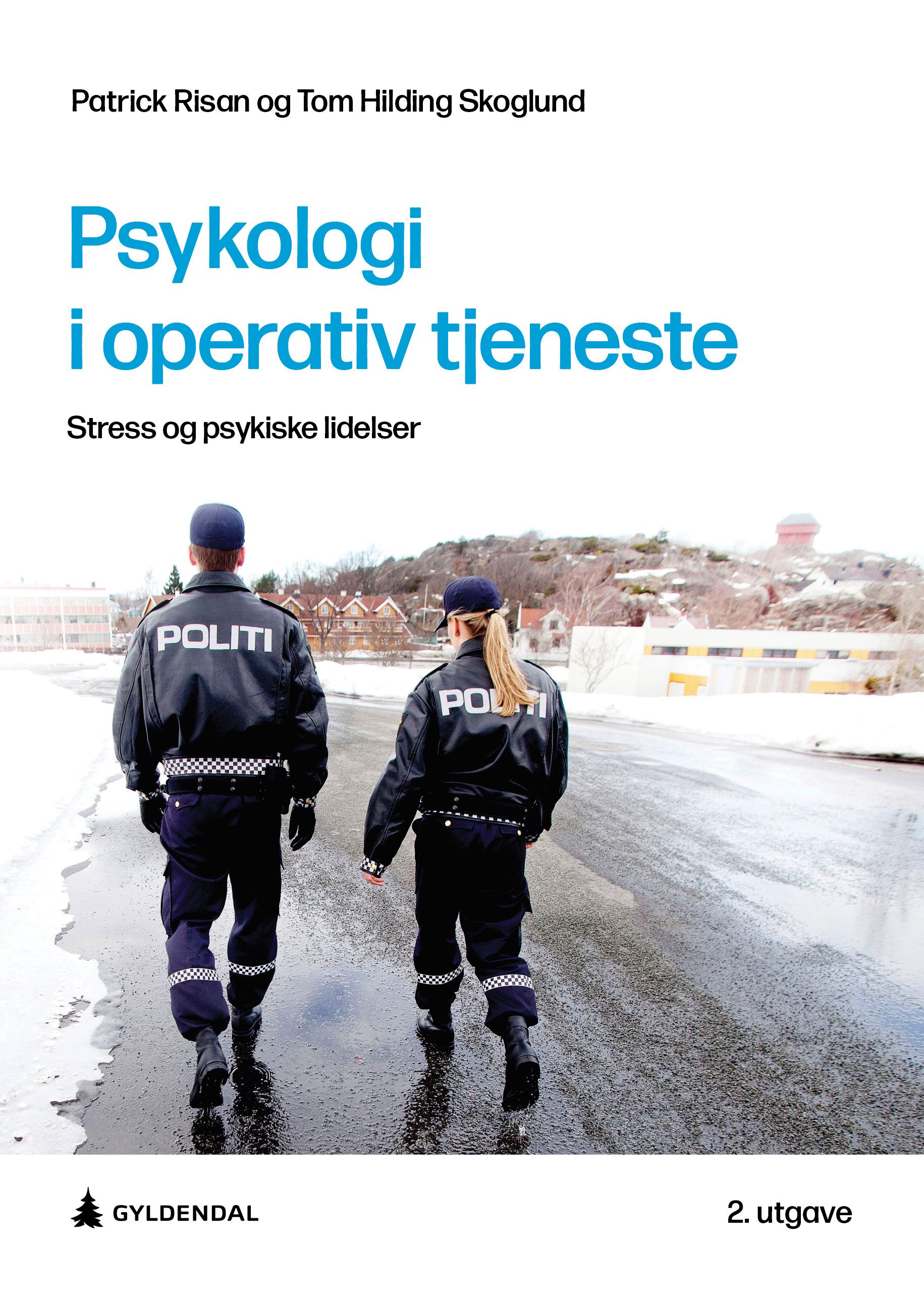 Psykologi i operativ tjeneste - stress og psykiske lidelser
