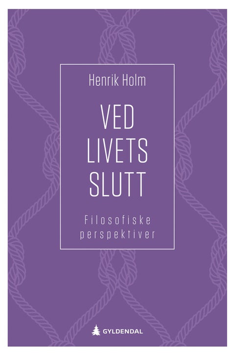 Ved livets slutt - filosofiske perspektiver