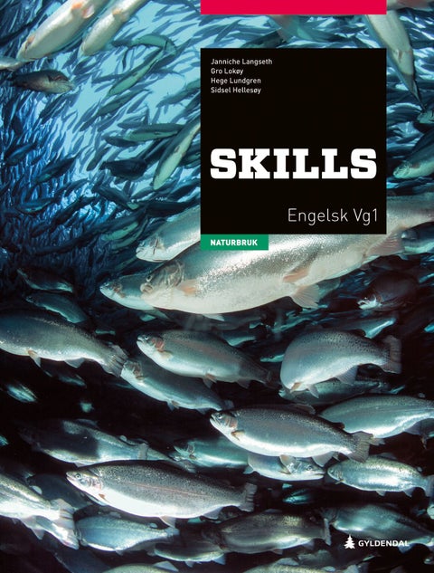 Skills - naturbruk : engelsk for yrkesfag vg1