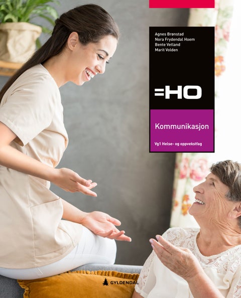 Kommunikasjon - = HO, 4. utg. : vg1 helse- og oppvekstfag