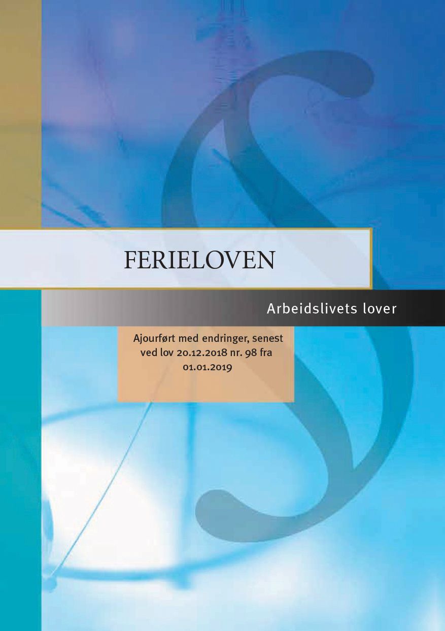 Ferieloven - ajourført med endringer, senest ved lov 20.12.2018 nr. 98 fra 01.01.2019