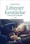 Litterær forståelse - innføring i litteraturdidaktikk