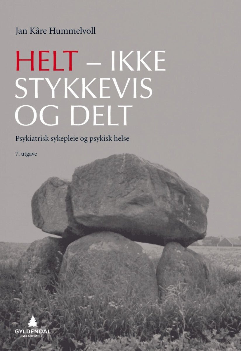 Helt - ikke stykkevis og delt