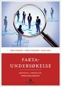 Faktaundersøkelse - metodikk i vanskelige arbeidsmiljøsaker
