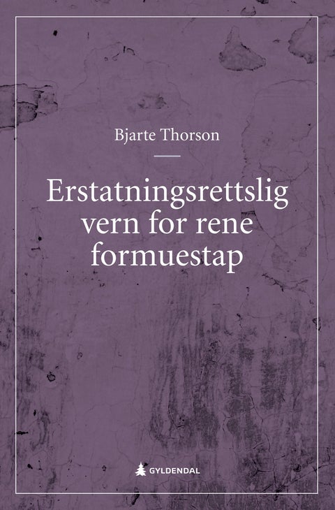 Erstatningsrettslig vern for rene formuestap
