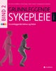 Grunnleggende sykepleie 2