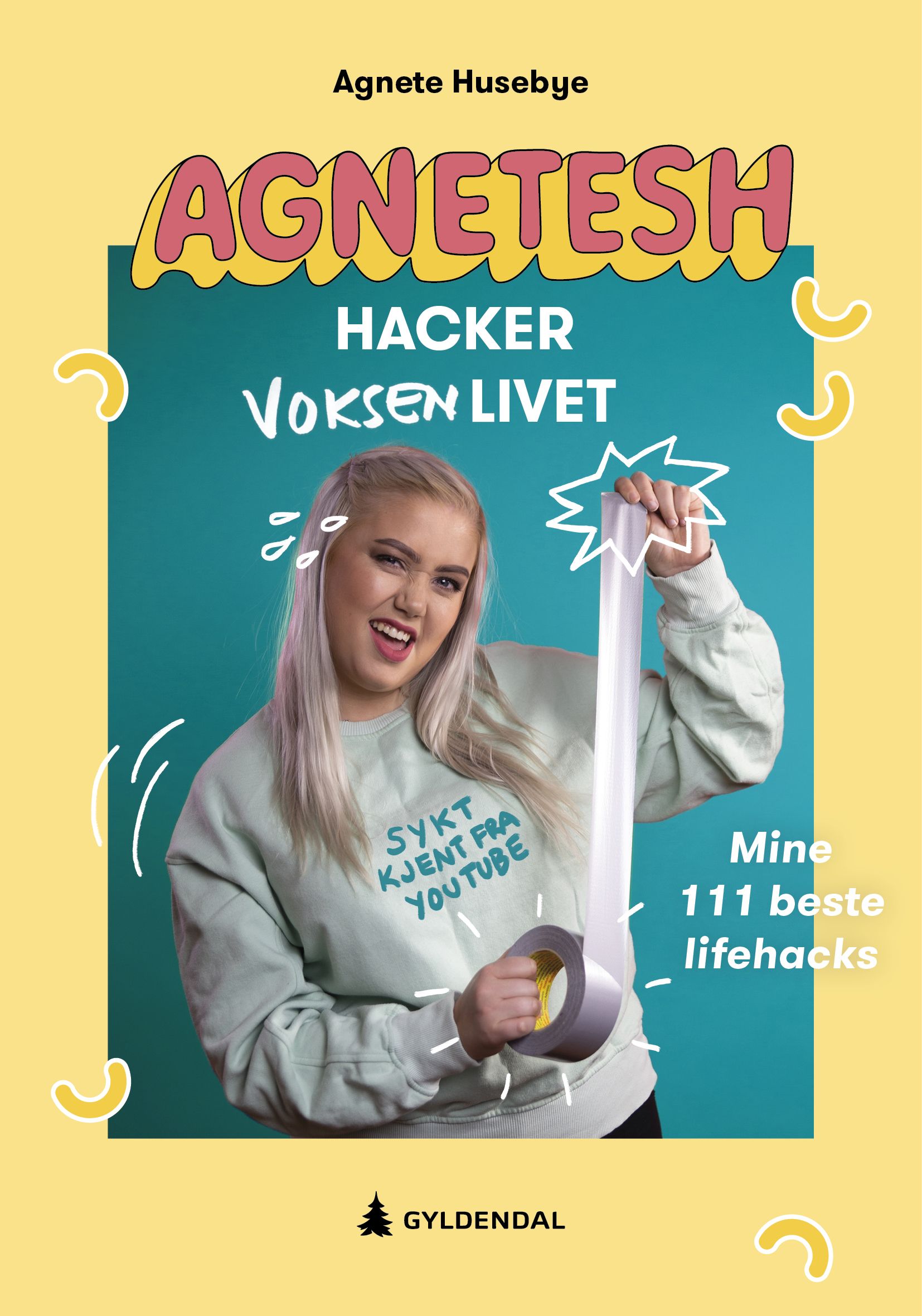 Agnetesh hacker voksenlivet - mine 111 beste lifehacks