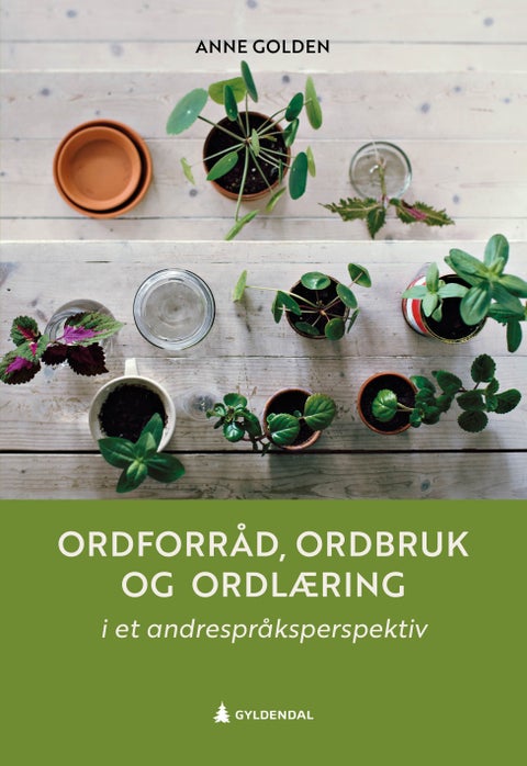 Ordforråd, ordbruk og ordlæring - i et andrespråksperspektiv