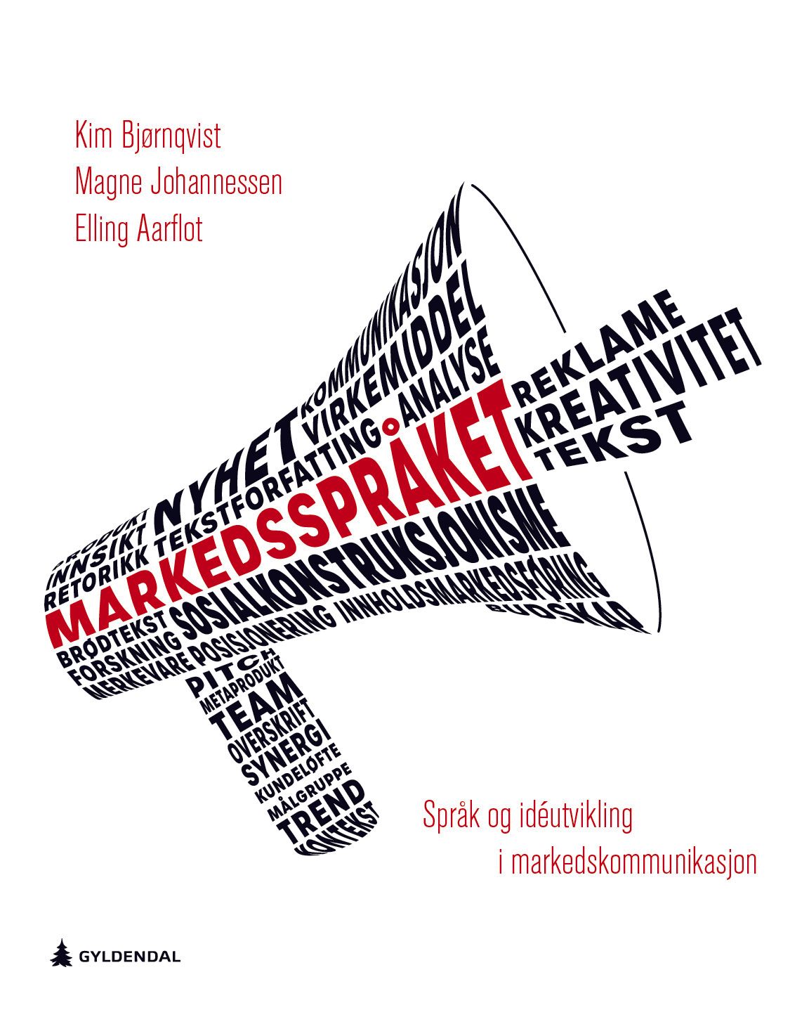 Markedsspråket - språk og idéutvikling i markedskommunikasjon
