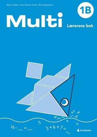 Multi 1B, 3. utg. - Lærerens bok : matematikk for barnetrinnet