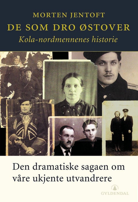De som dro østover - Kola-nordmennenes historie