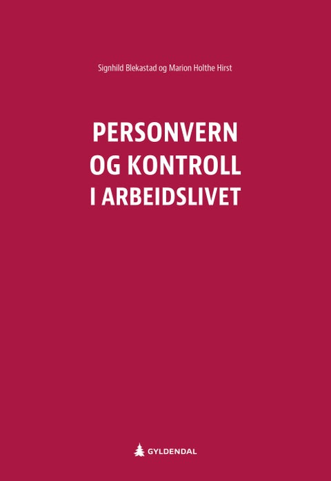 Personvern og kontroll i arbeidslivet