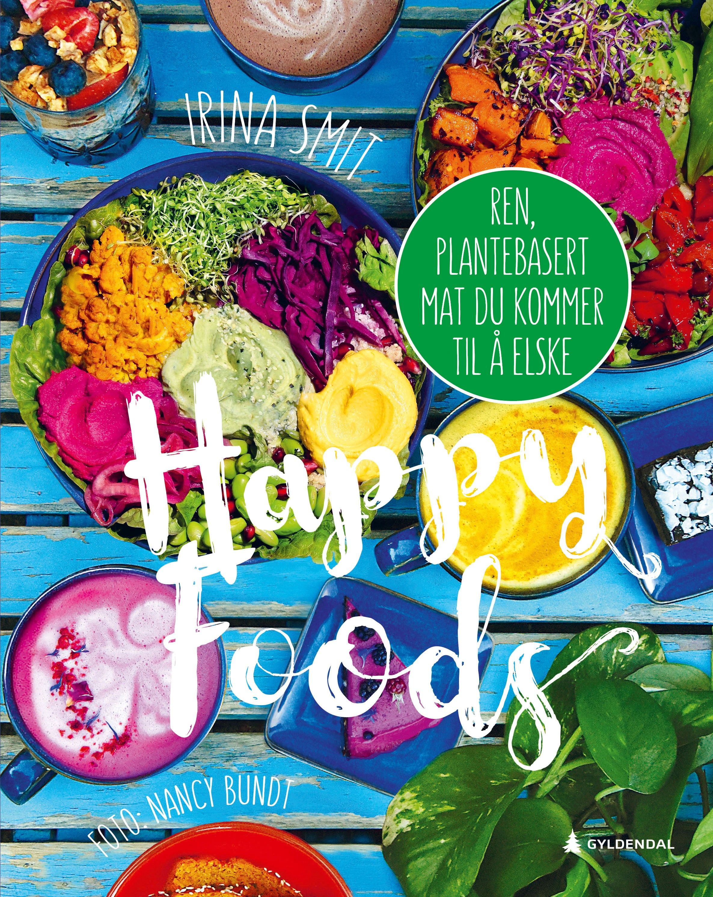 Happy foods - ren plantebasert mat du kommer til å elske