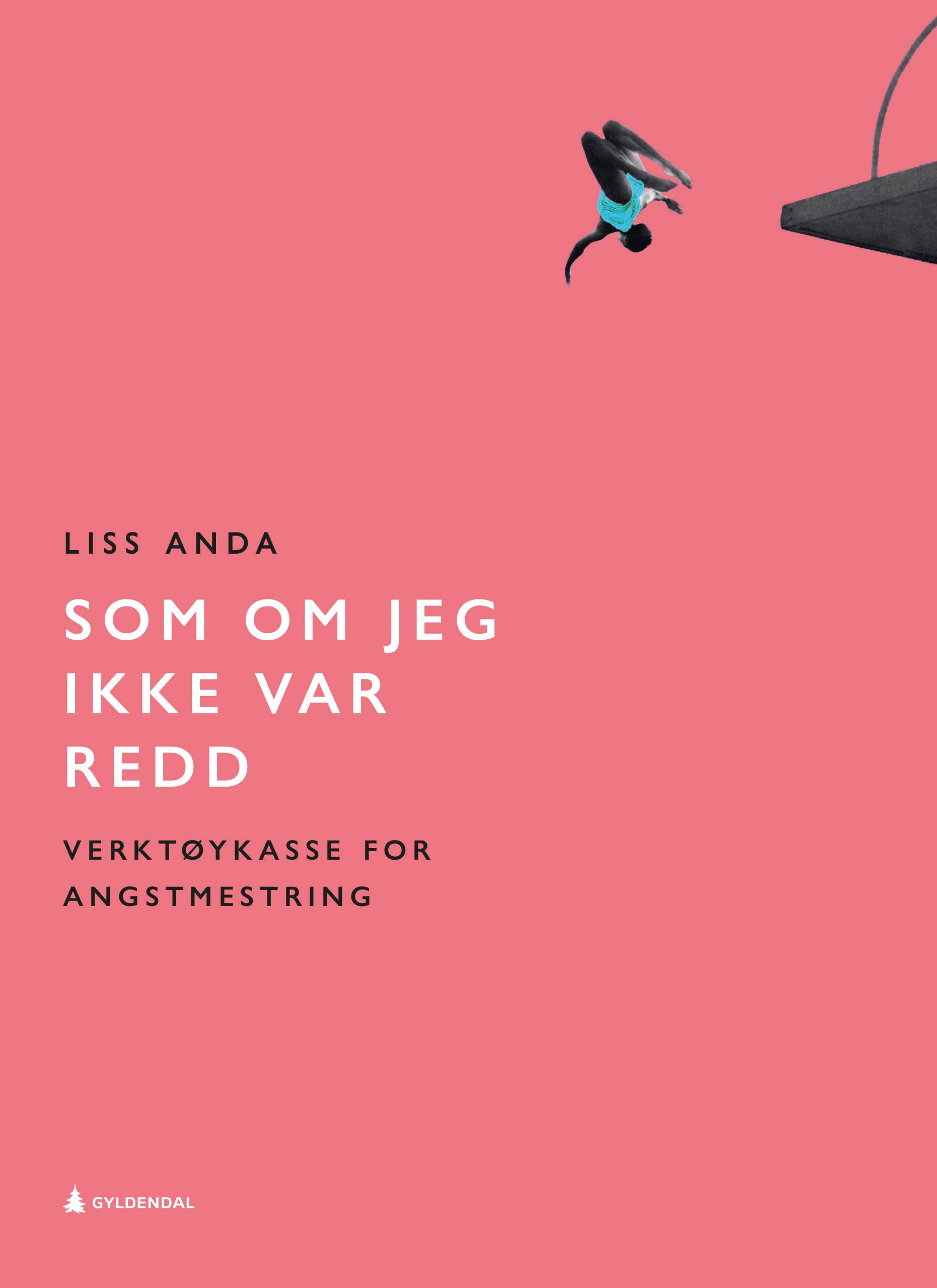 Som om jeg ikke var redd - verktøykasse for angstmestring