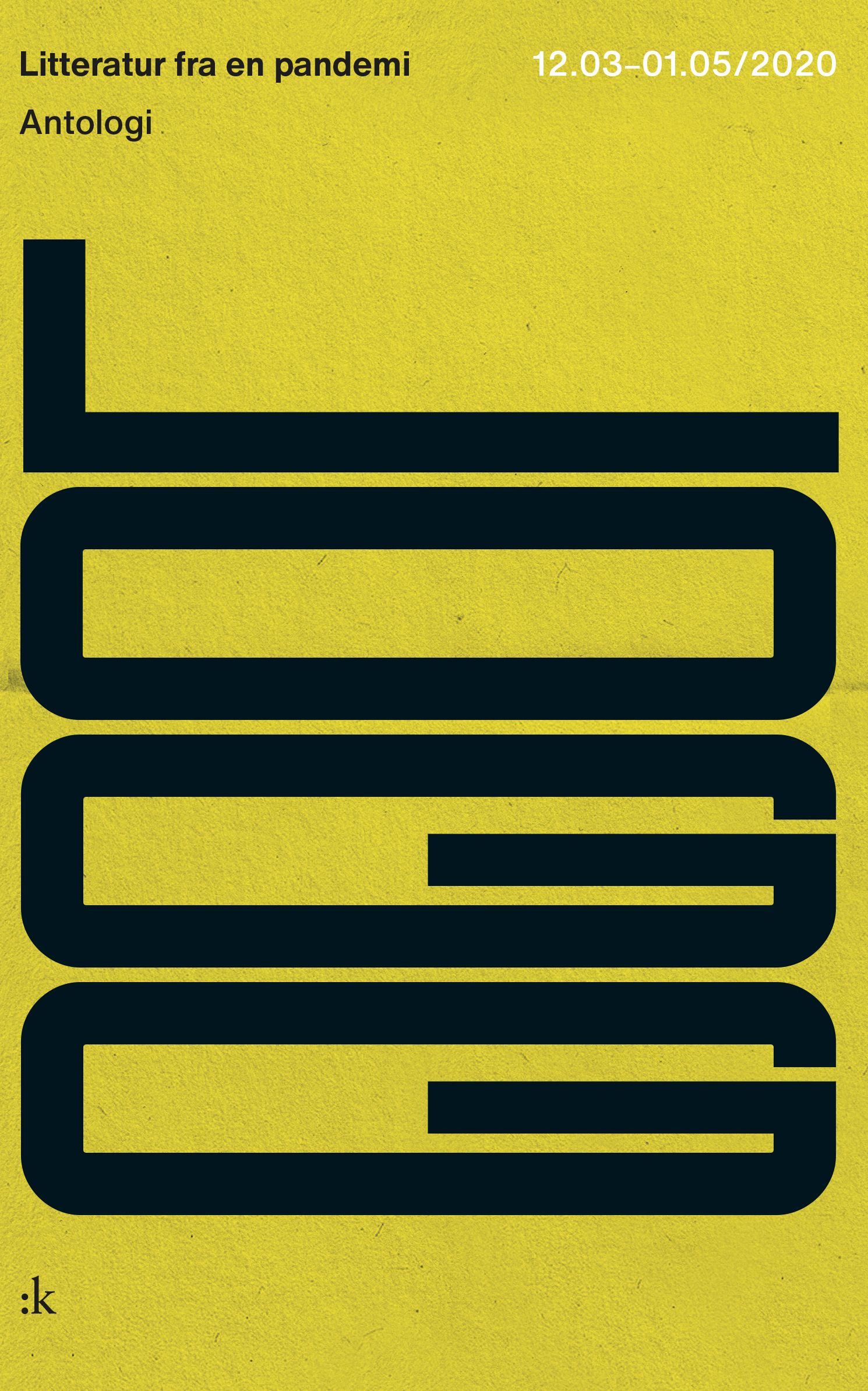 Logg 12. mars-1. mai 2020 - litteratur fra en pandemi : antologi