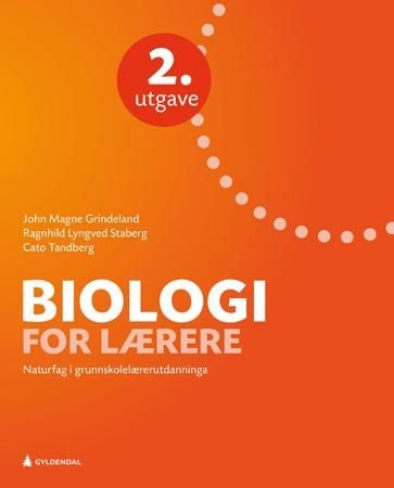 Biologi for lærere - naturfag i grunnskolelærerutdanninga