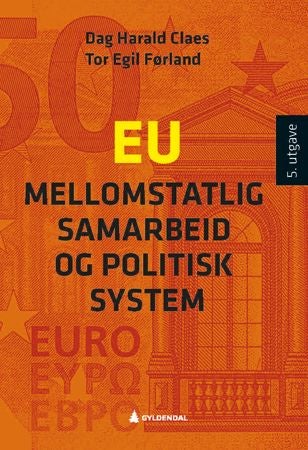 EU - mellomstatlig samarbeid og politisk system