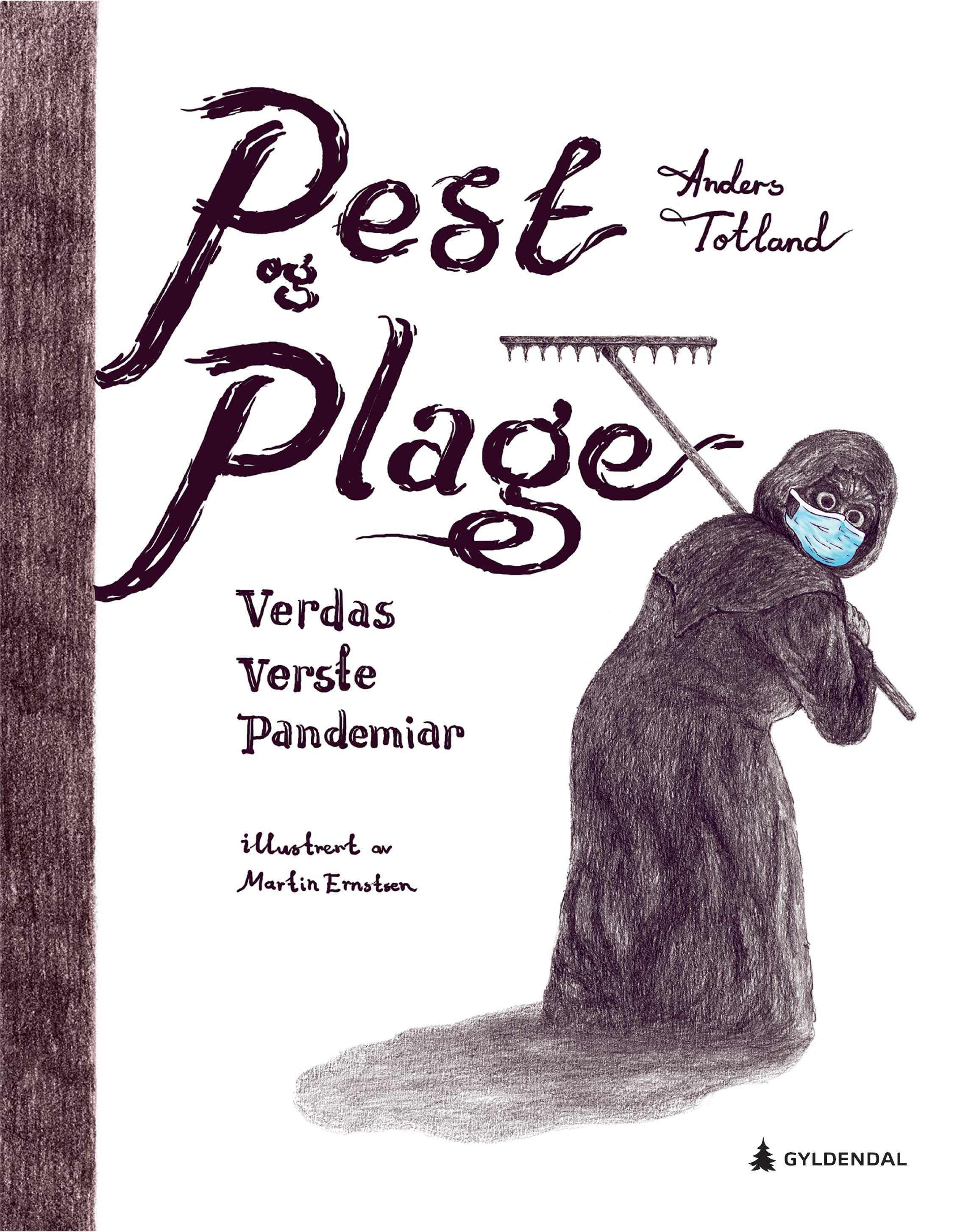 Pest og plage - verdas verste pandemiar