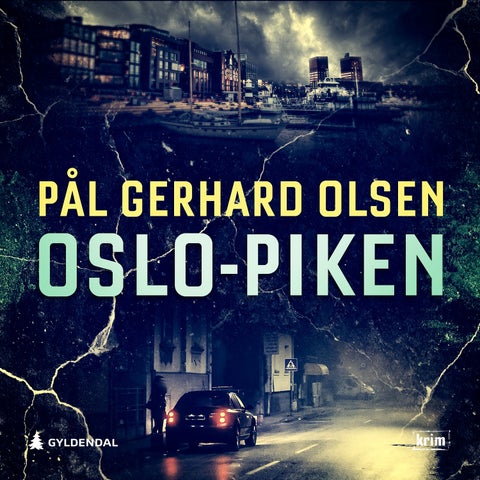 Oslo-piken - en Aron Ask-roman