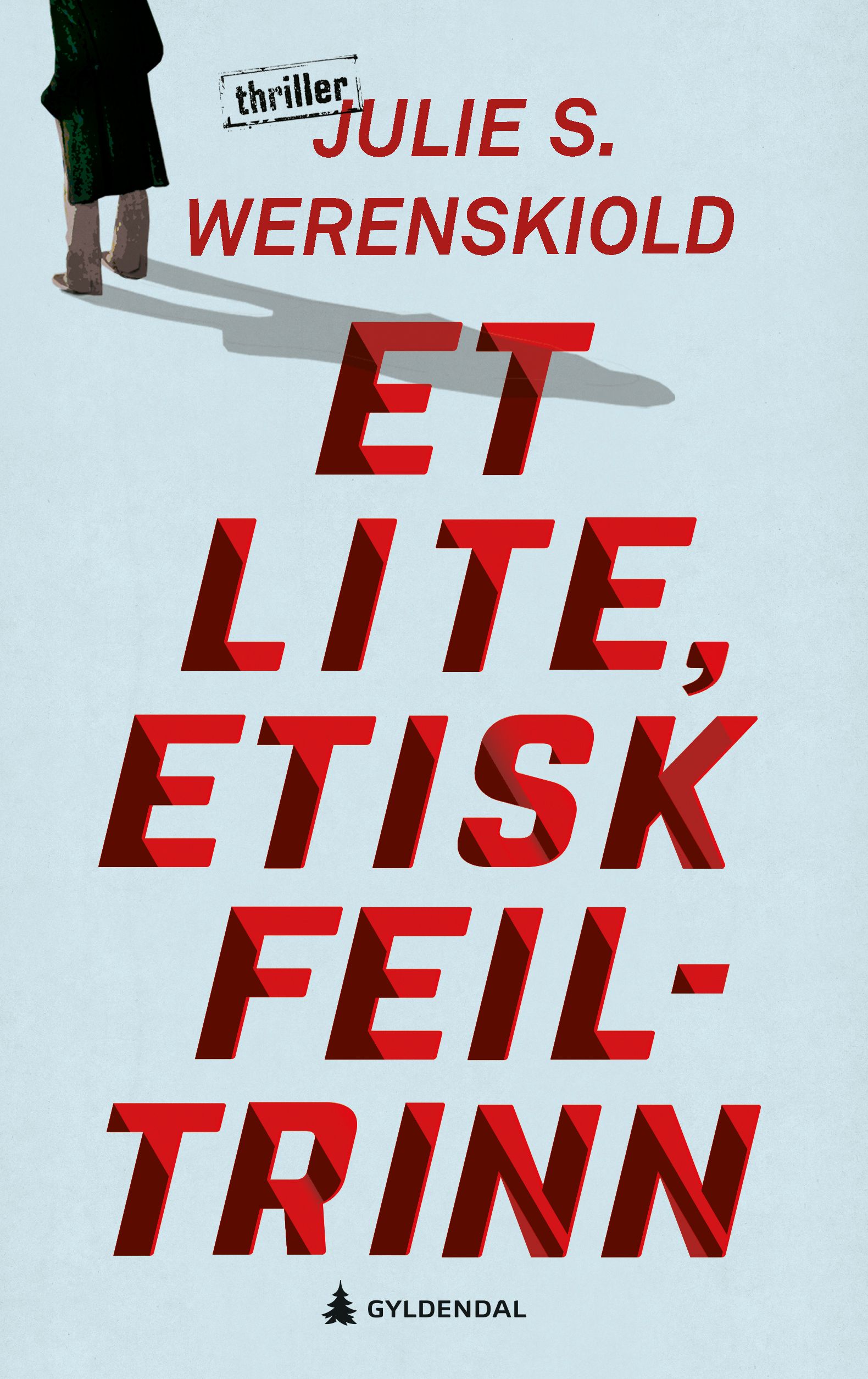 Et lite, etisk feiltrinn - thriller