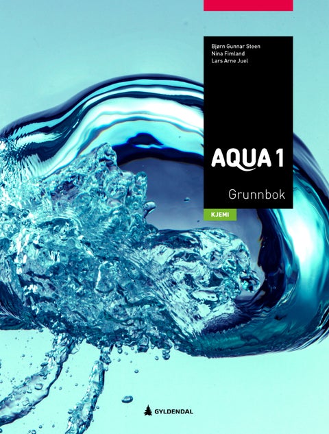 Aqua 1 - Grunnbok : kjemi 1