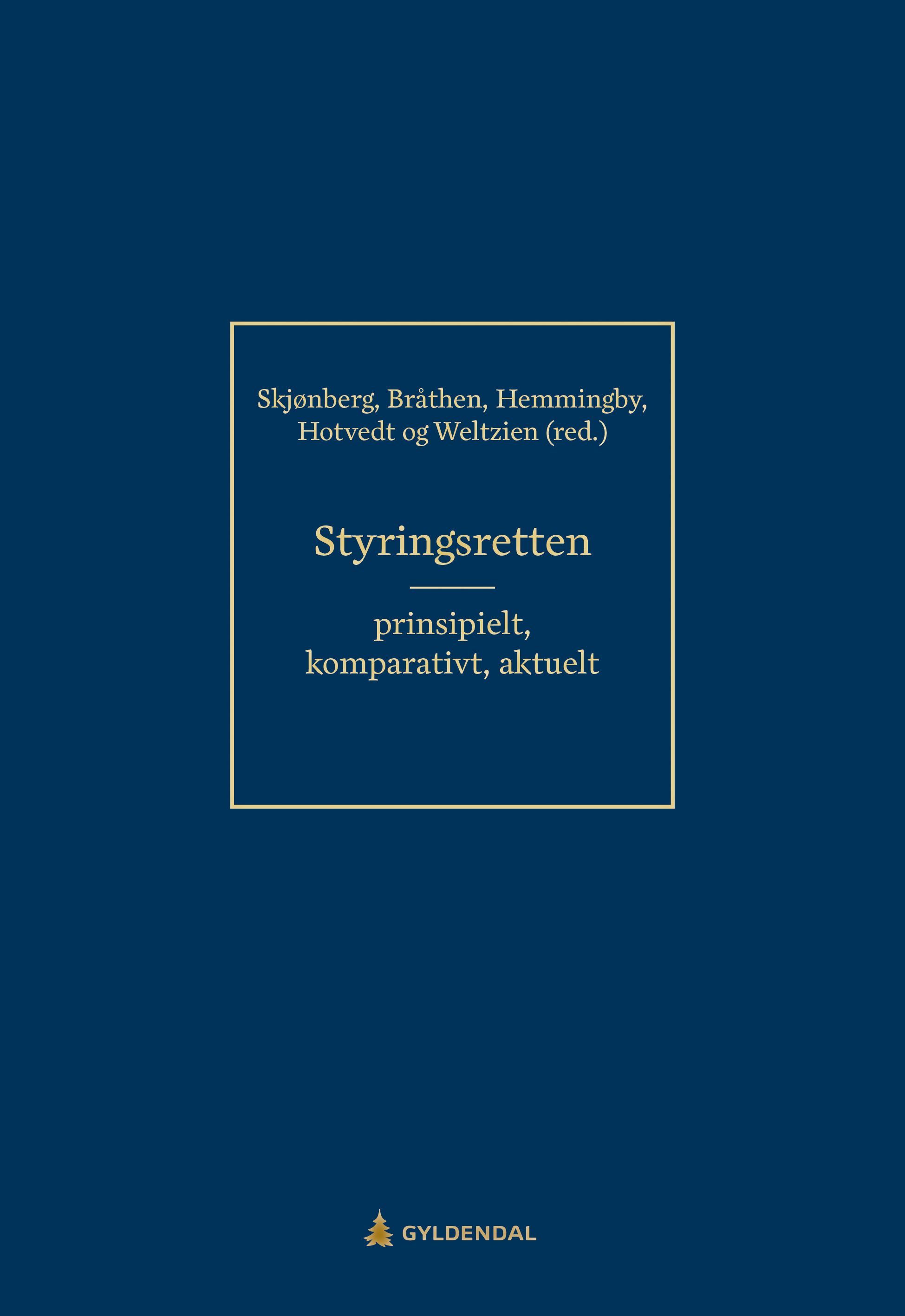 Styringsretten - prinsipielt, komparativt og aktuelt