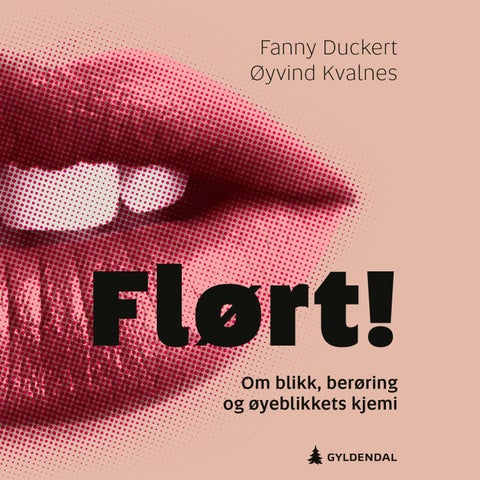 Flørt! - om blikk, berøring og øyeblikkets kjemi