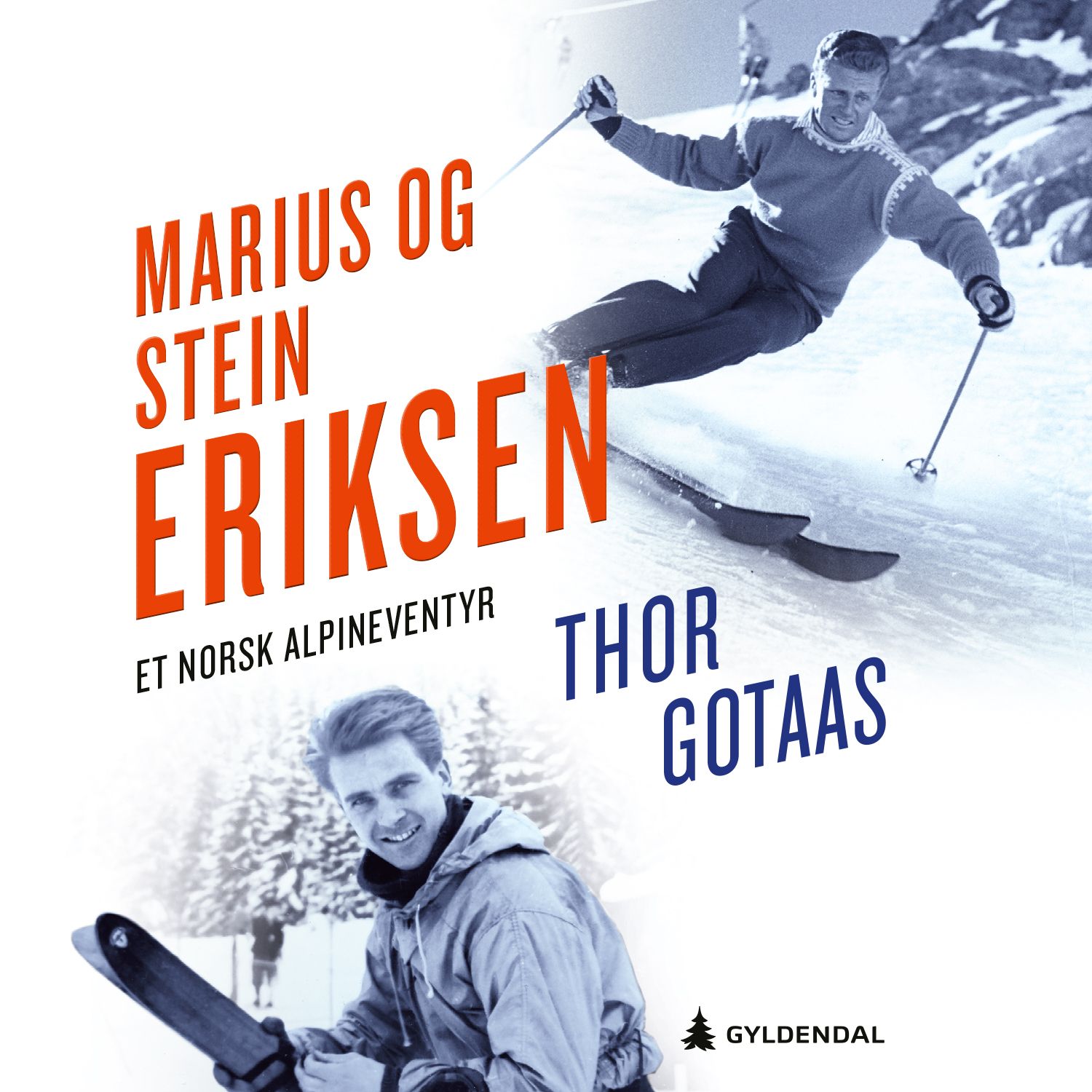 Marius og Stein Eriksen - et norsk alpineventyr