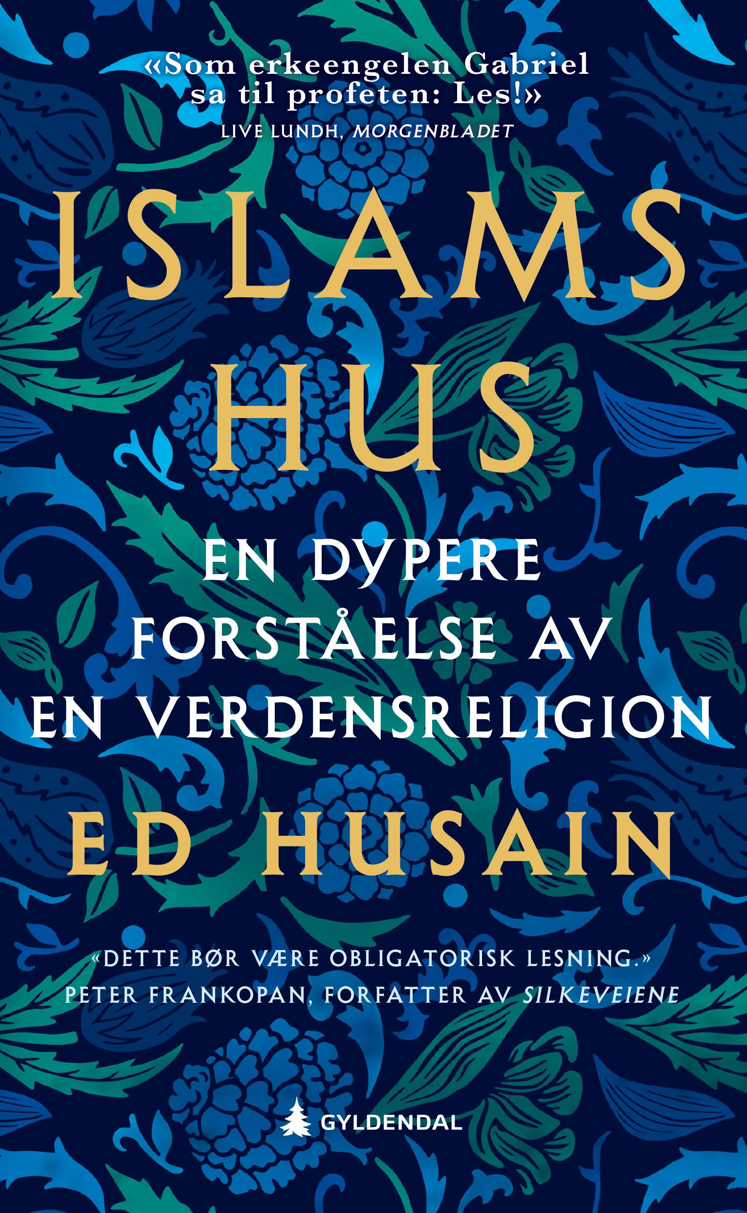 Islams hus - en dypere forståelse av en verdensreligion