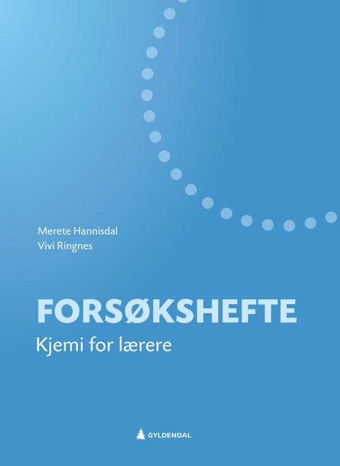Forsøkshefte - kjemi for lærere