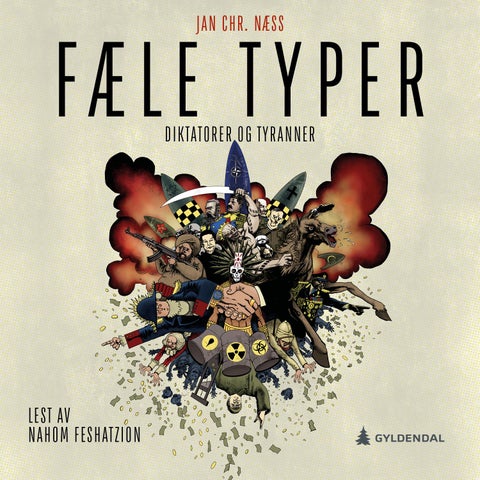 Fæle typer - diktatorer og tyranner