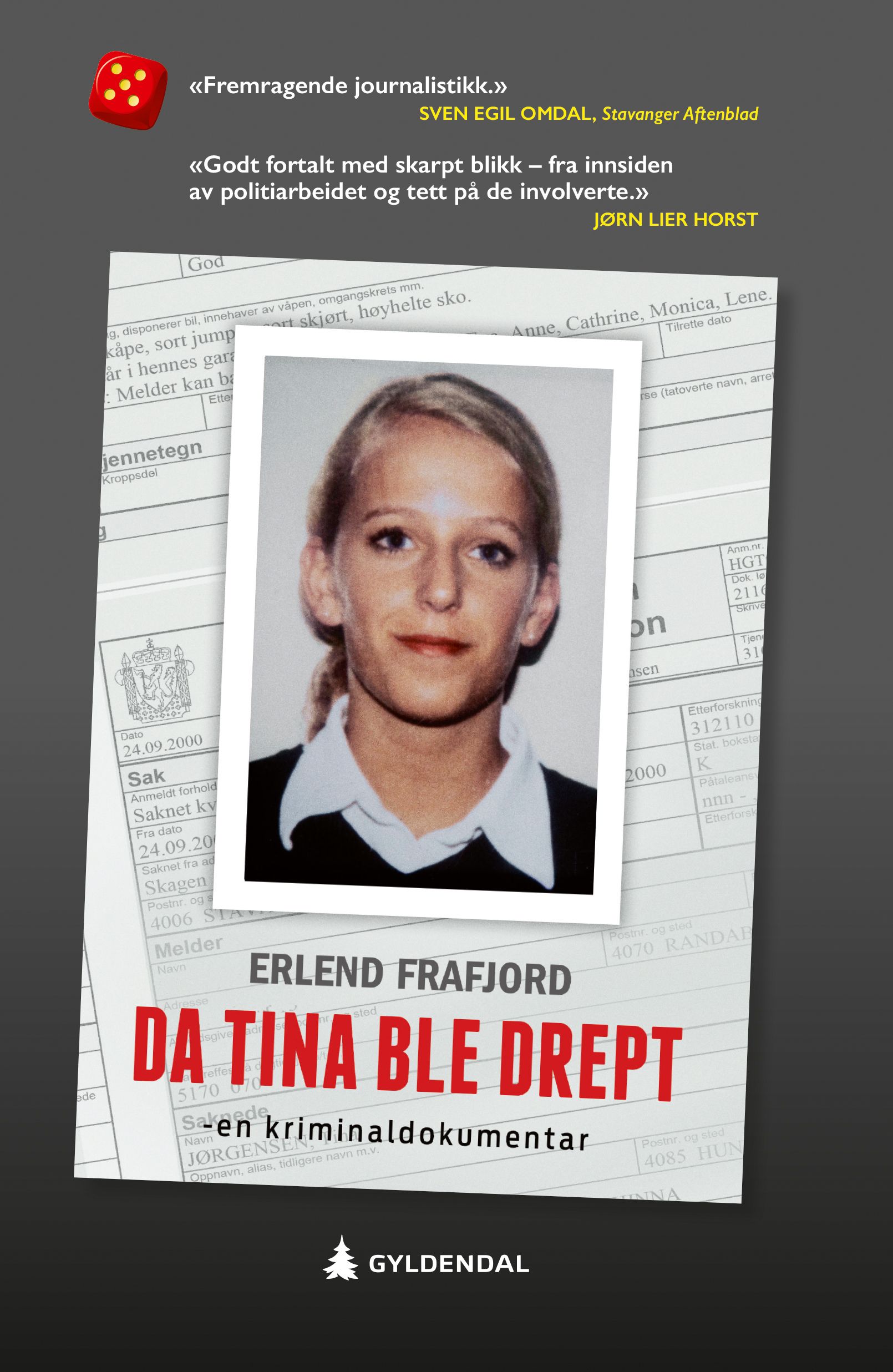Da Tina ble drept - en kriminaldokumentar