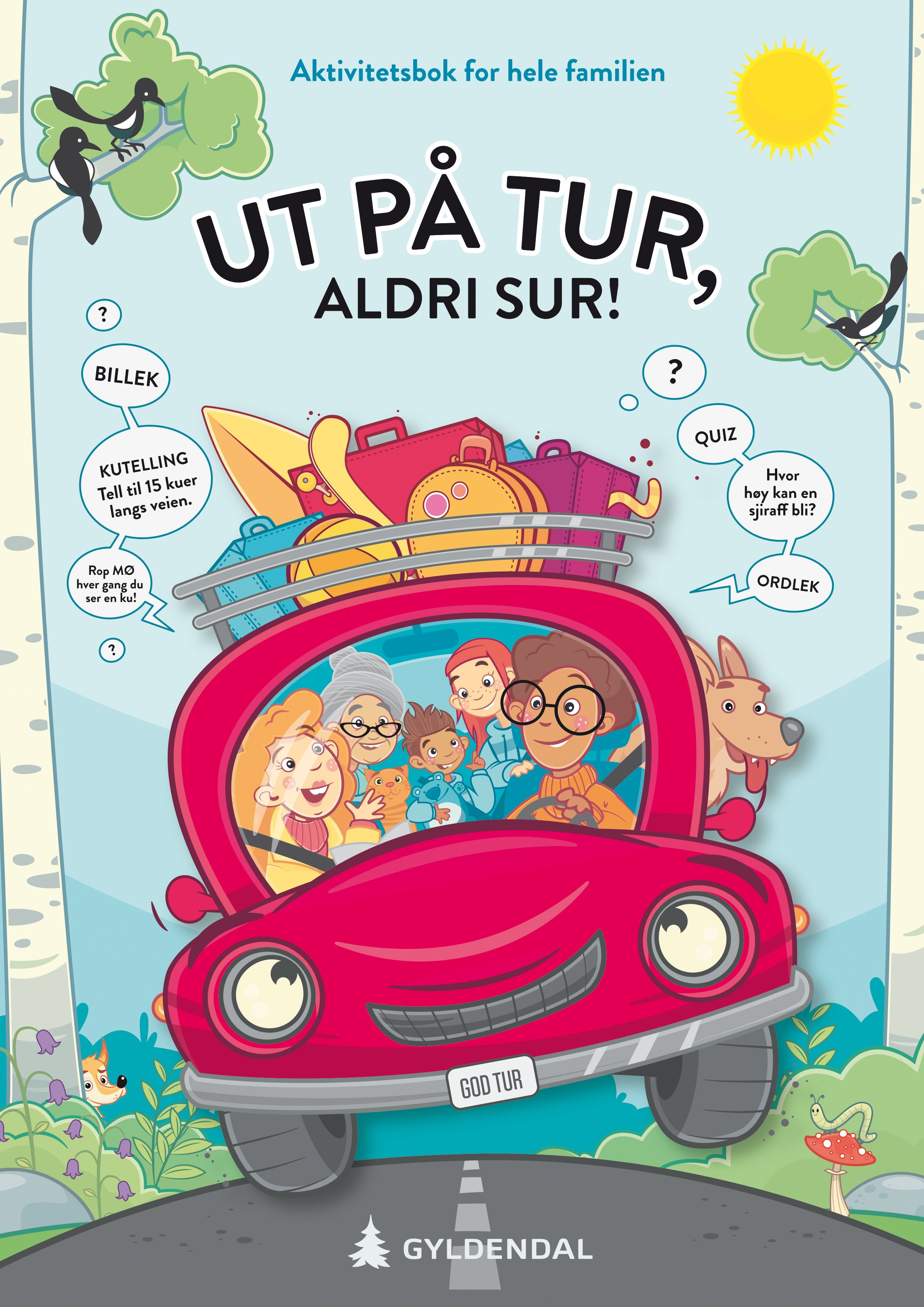 Ut på tur, aldri sur! - aktivitetsbok for hele familien