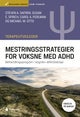 Mestringsstrategier for voksne med ADHD