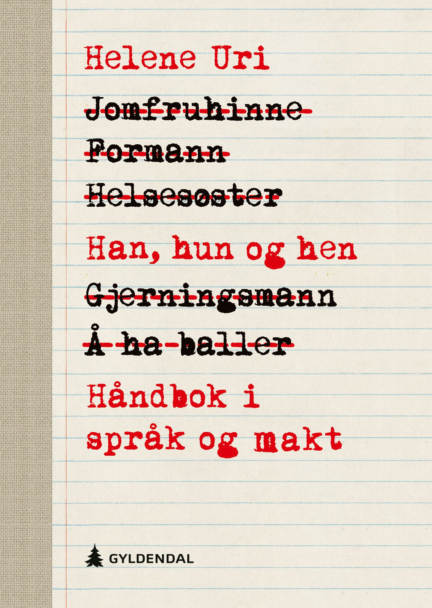 Han, hun og hen - håndbok i språk og makt